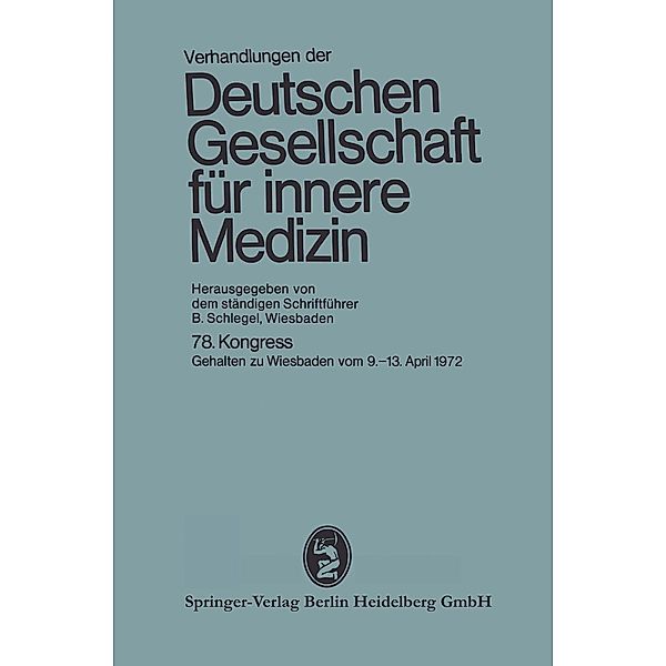 78. Kongreß / Verhandlungen der Deutschen Gesellschaft für Innere Medizin Bd.78, B. Schlegel