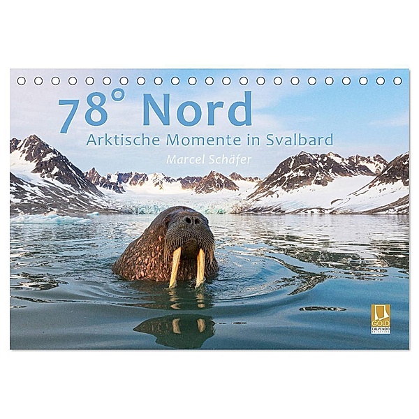 78° Nord - Arktische Momente in Svalbard (Tischkalender 2024 DIN A5 quer), CALVENDO Monatskalender, Marcel Schäfer