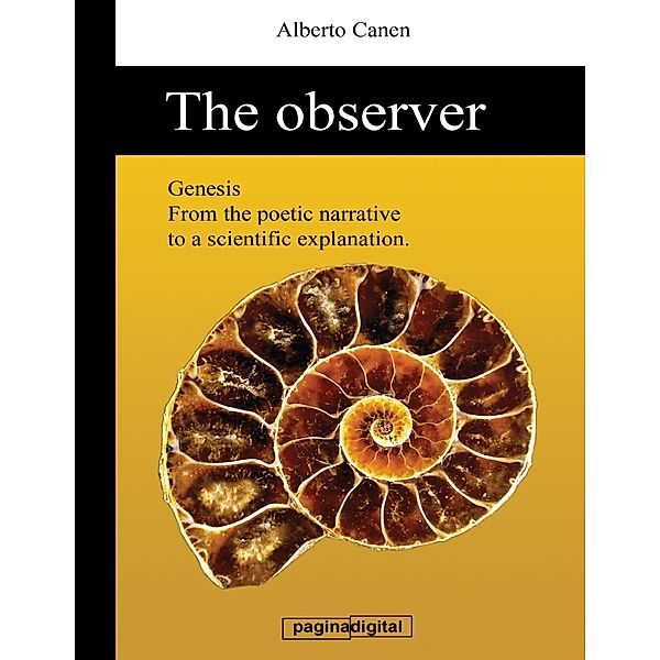 7ed The observer of genesis, Alberto Canen