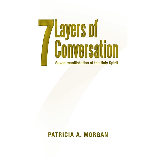 7Layers of Conversation, Patricia A. Morgan