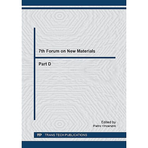 7th Forum on New Materials - Part D