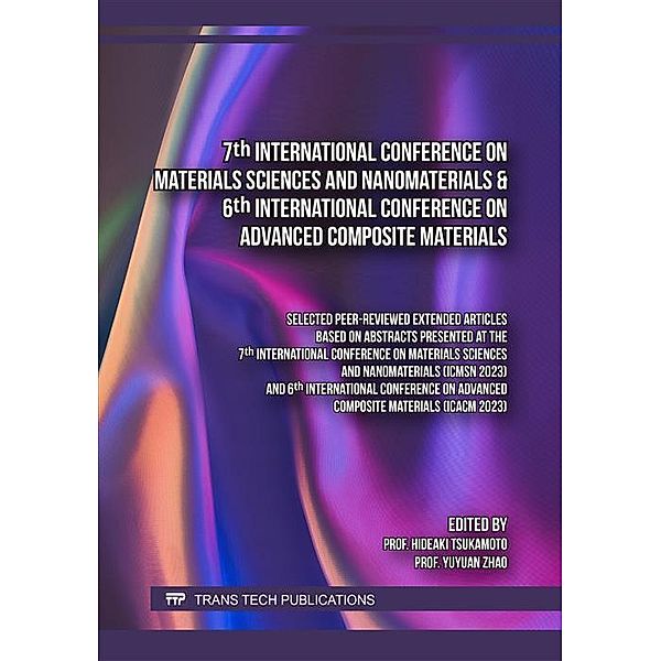 7th International Conference on Materials Sciences and Nanomaterials & 6th International Conference on Advanced Composite Materials