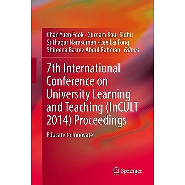 7th International Conference on University Learning and Teaching (InCULT 2014) Proceedings