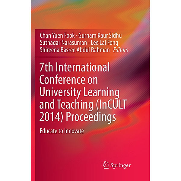 7th International Conference on University Learning and Teaching (InCULT 2014) Proceedings