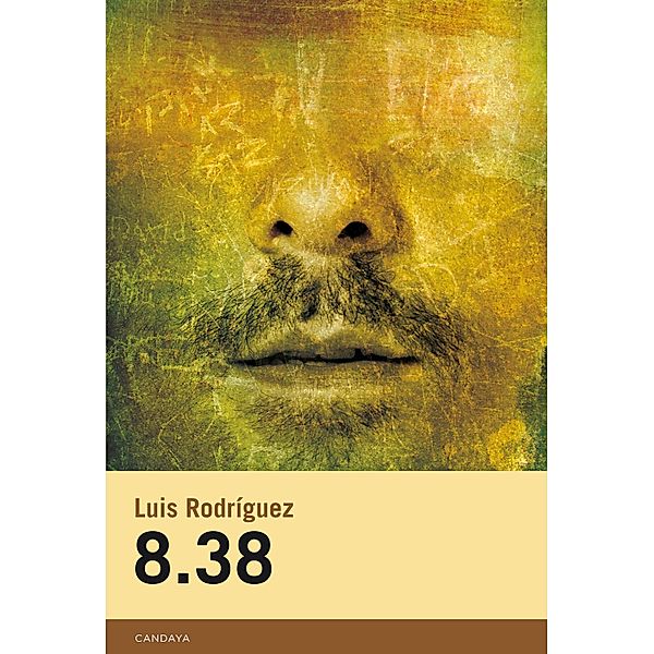 8.38 / Candaya Narrativa Bd.55, Luis Rodríguez