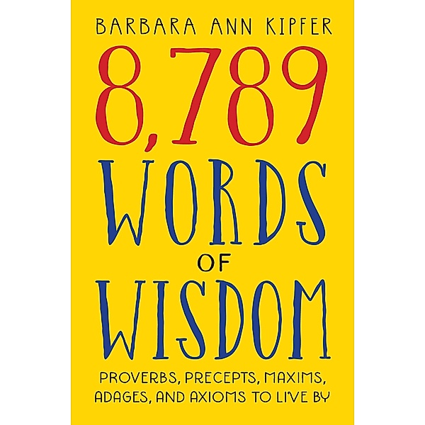 8,789 Words of Wisdom, Barbara Ann Kipfer