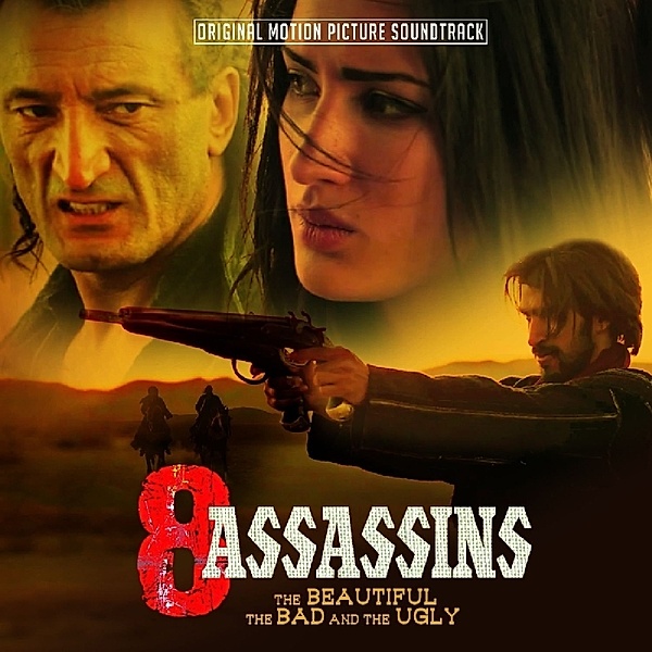 8 Assassins-The Beautiful,The Bad And The Ugly, Jurgen Engler