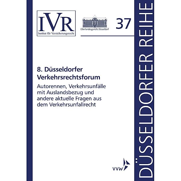 8. Düsseldorfer Verkehrsrechtsforum