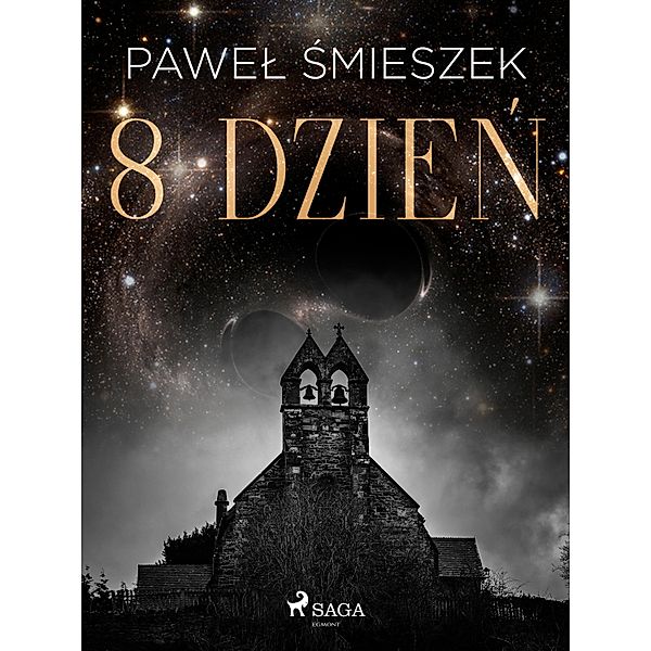 8 dzien, Pawel Smieszek