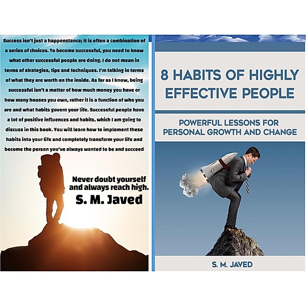 8 Habits Of Highly Effective People - Powerful Lessons For Personal Growth And Change, S. M. Javed