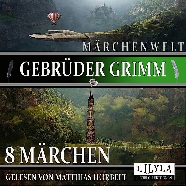 8 Märchen, Die Gebrüder Grimm