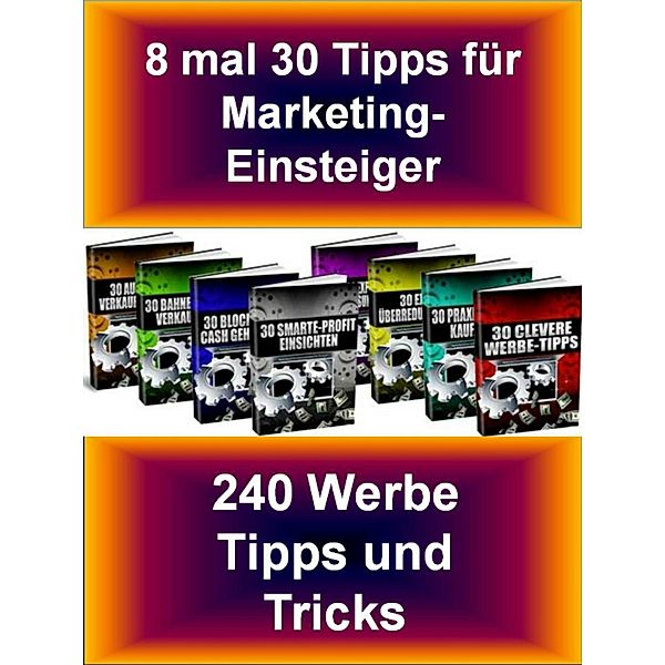 8 mal 30 Tipps für Marketing-Einsteiger, Uwe Ukenings