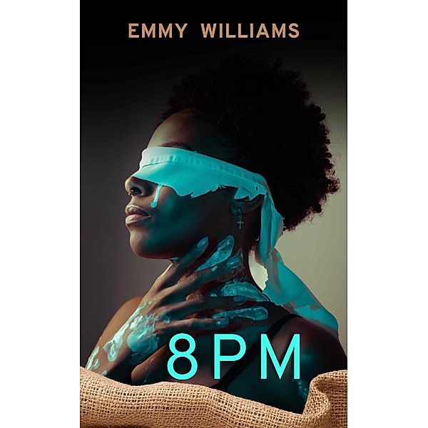 8 PM, Emmy Williams