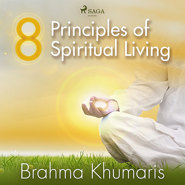 8 Principles of Spiritual Living, Brahma Khumaris