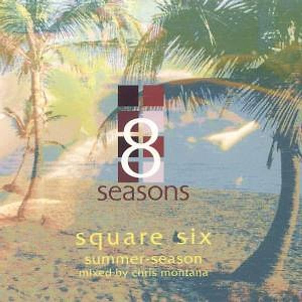 8 Seasons Square 6, Various, Chris Montana