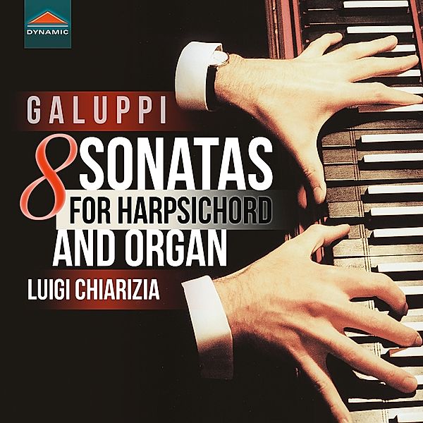 8 Sonaten Für Cembalo Und Orgel, Luigi Chiarizia