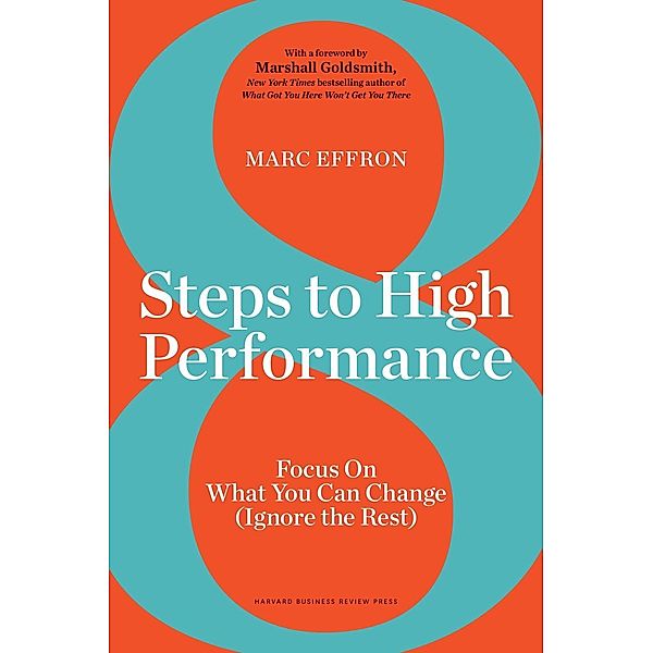 8 Steps to High Performance, Marc Effron