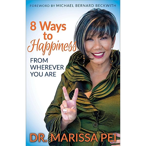 8 Ways to Happiness, Marissa Pei