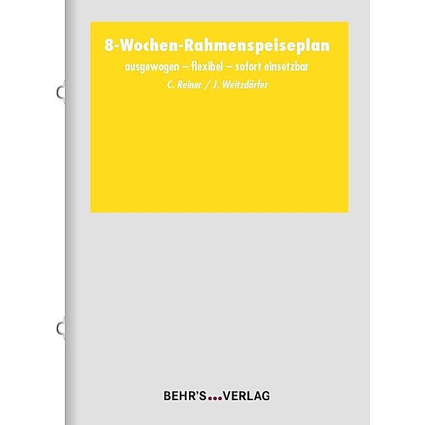 8-Wochen-Rahmenspeisenplan, m. CD-ROM, Carola Reiner, Jürgen Weitzdörfer