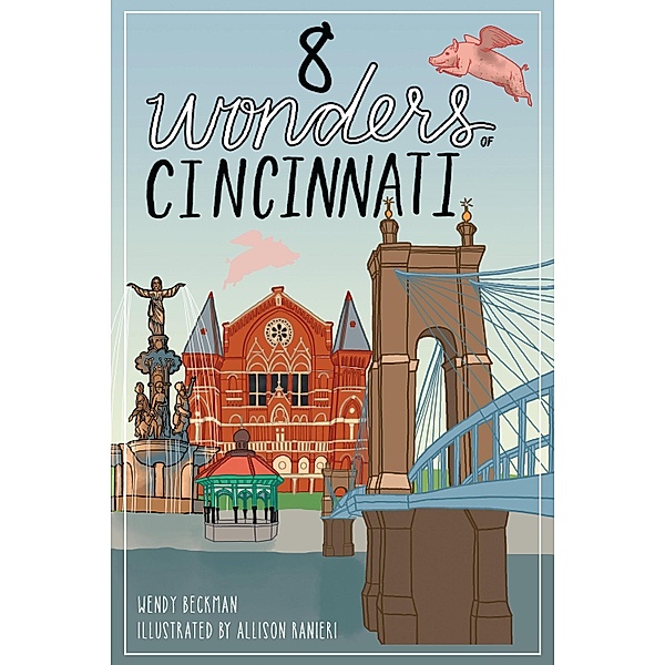 8 Wonders of Cincinnati, Wendy Beckman