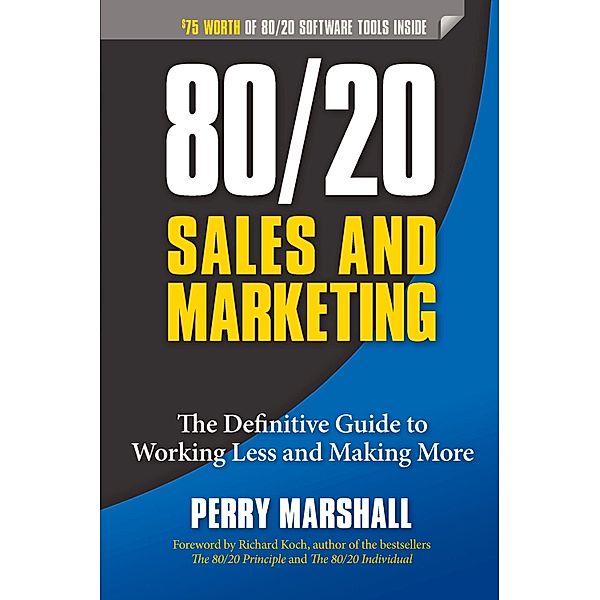 80/20 Sales and Marketing, Perry Marshall