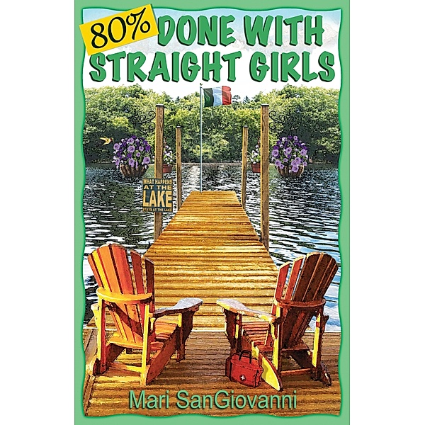 80% Done With Straight Girls, Mari Sangiovanni