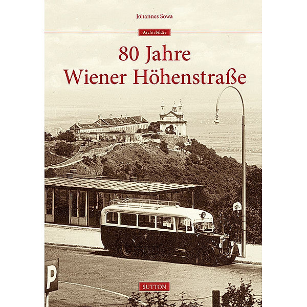 80 Jahre Wiener Höhenstraße, Johannes Sowa