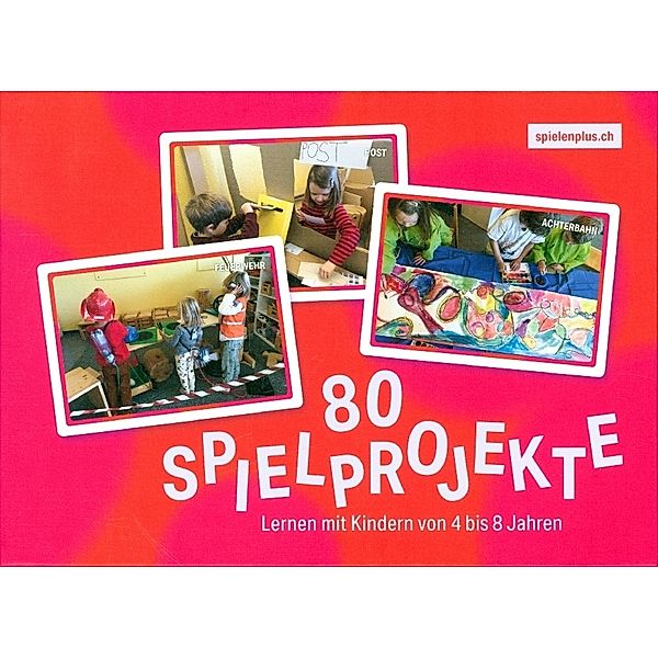 hep Verlag 80 Spielprojekte, Sabina Bürki, Michaela Siggelkow, Natalie Geiger, Catherine Lieger