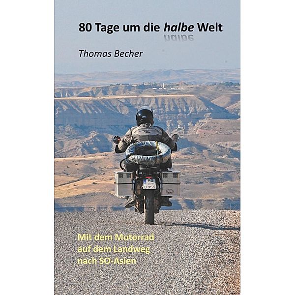 80 Tage um die halbe Welt, Thomas Becher