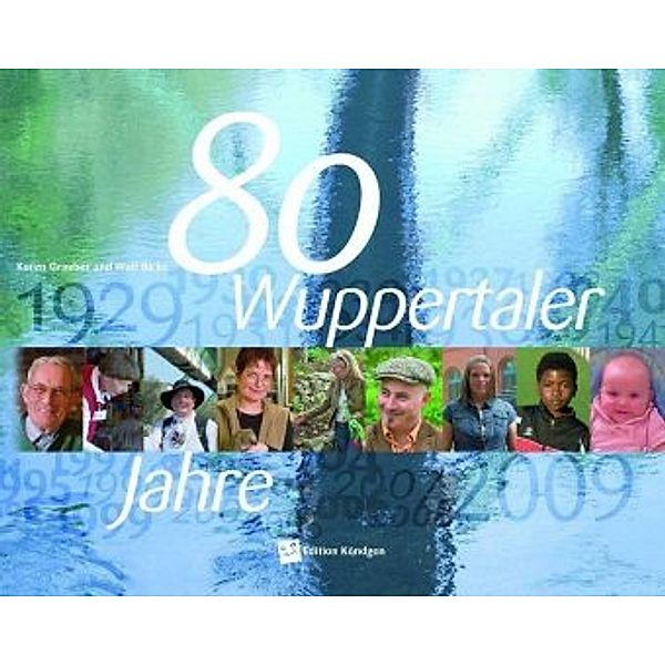 80 Wuppertaler Jahre, Karen Graeber