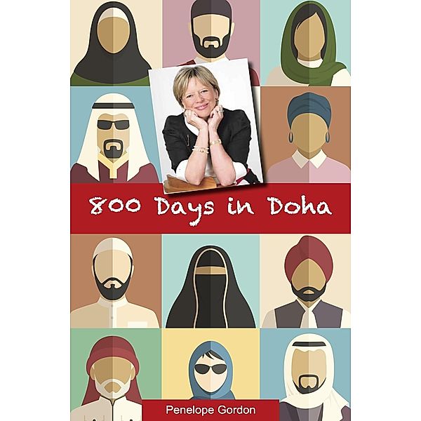 800 Days in Doha, Penelope Gordon