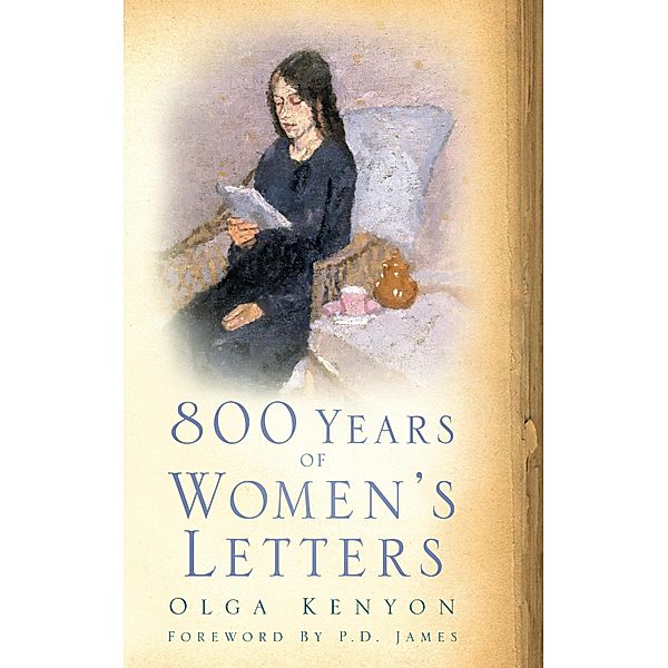 800 Years of Women's Letters, Olga Kenyon