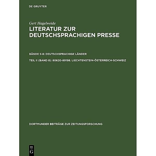 80620-89198. Liechtenstein-Österreich-Schweiz / Dortmunder Beiträge zur Zeitungsforschung Bd.35/8, Gert Hagelweide