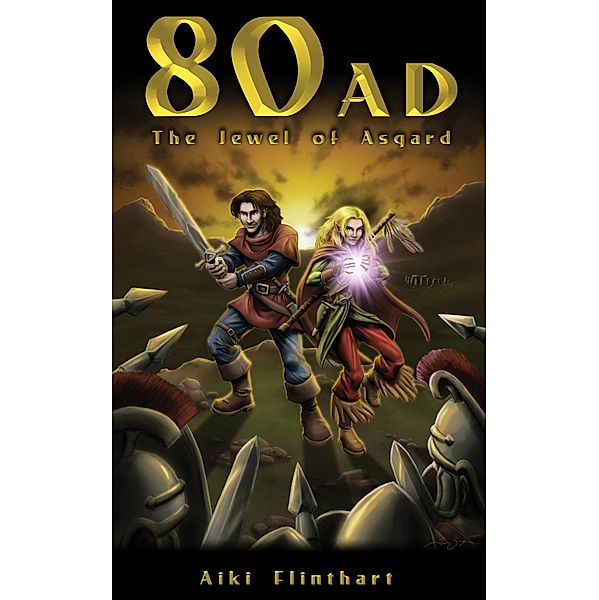 80AD The Jewel of Asgard (Bk1) / 80AD Bd.1, Aiki Flinthart