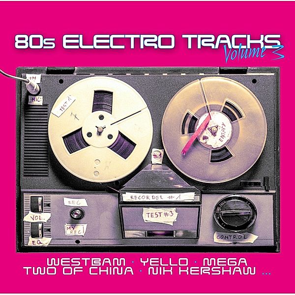 80S ELECTRO TRACKS VOL.3, Diverse Interpreten