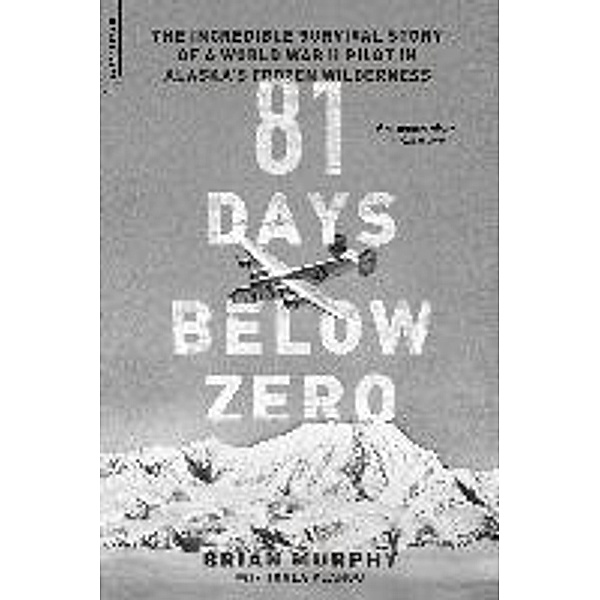 81 Days Below Zero, Brian Murphy