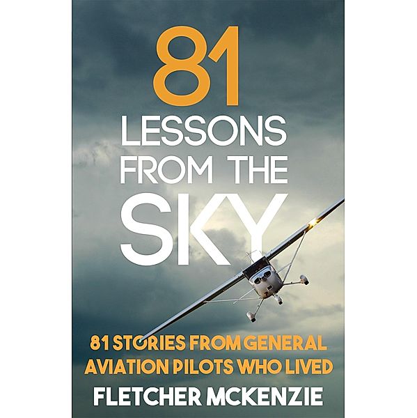 81 Lessons From The Sky / Lessons From The Sky, Fletcher McKenzie