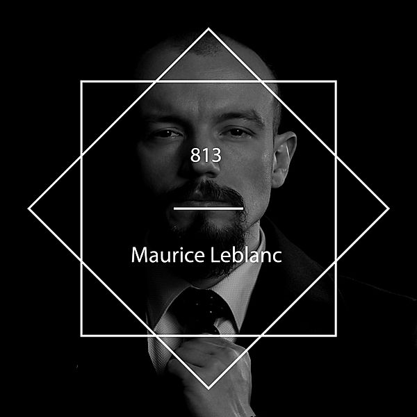 813, Maurice Leblanc