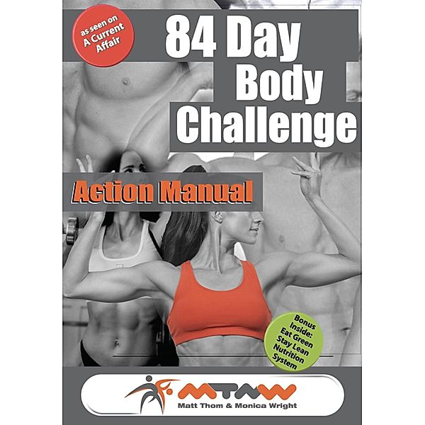 84 Day Body Alkaline Challenge Action Manual, Monica Wright, Matt Thom