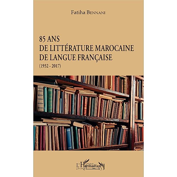 85 ans de litterature marocaine de langue francaise, Bennani Fatiha Bennani