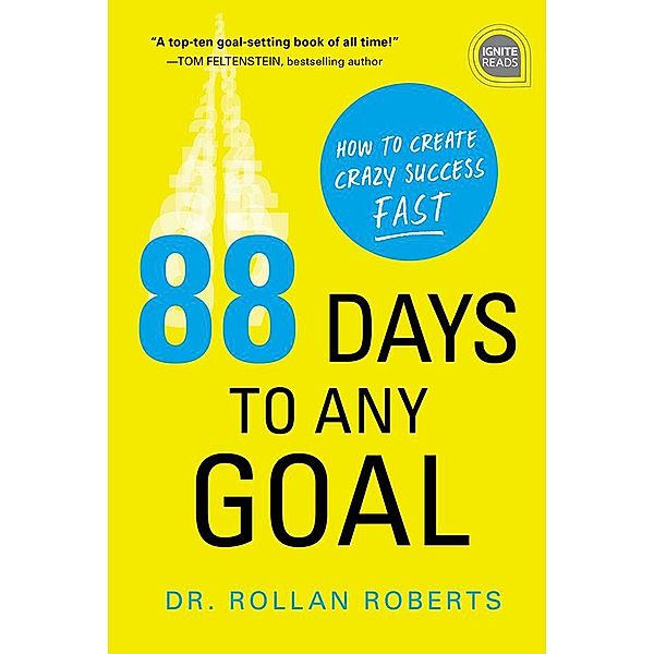 88 Days to Any Goal / Ignite Reads, Rollan Roberts