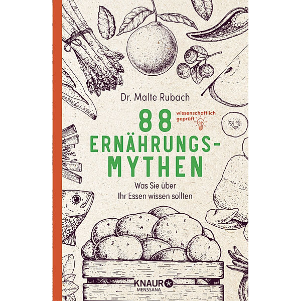 88 Ernährungs-Mythen, Malte Rubach