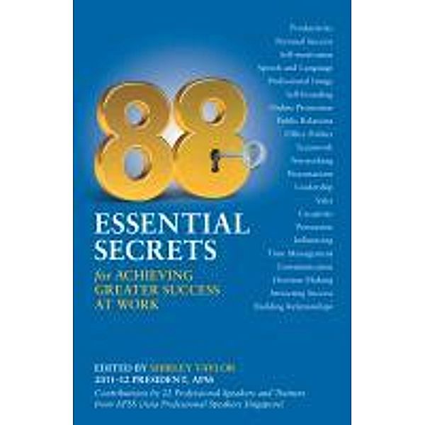 88 Essential Secrets: For Achieving Greater Success at Work, Shirley Taylor