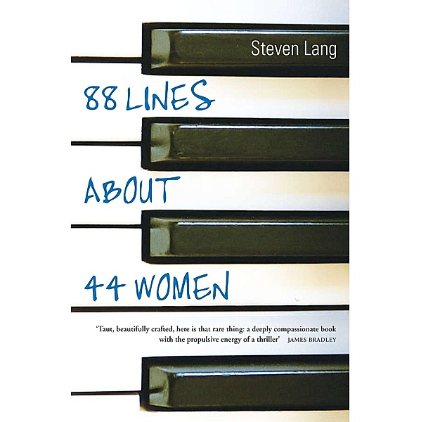 88 Lines About 44 Women, Steven Lang