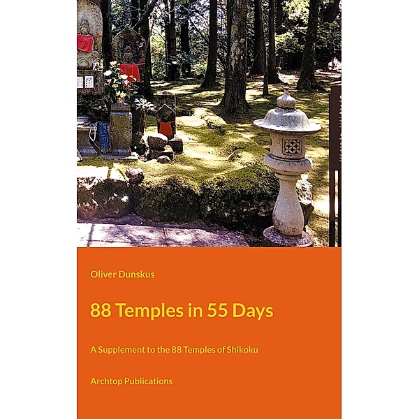 88 Temples in 55 Days, Oliver Dunskus