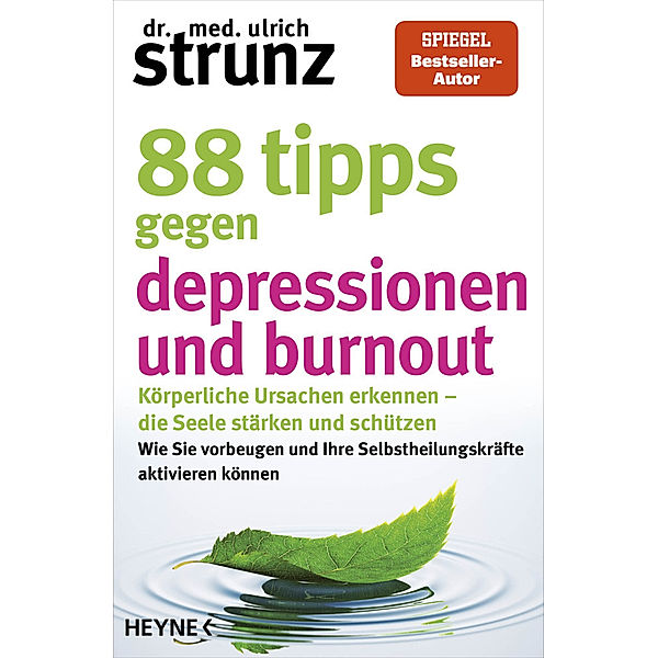 88 Tipps gegen Depressionen und Burnout, Ulrich Strunz