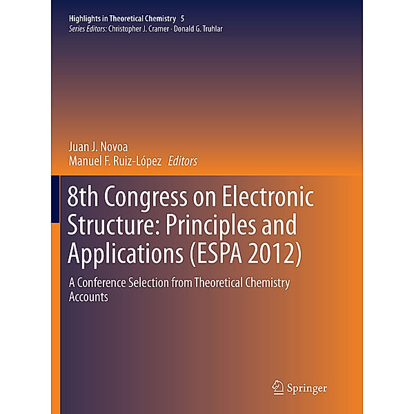 8th Congress on Electronic Structure: Principles and Applications (ESPA 2012)