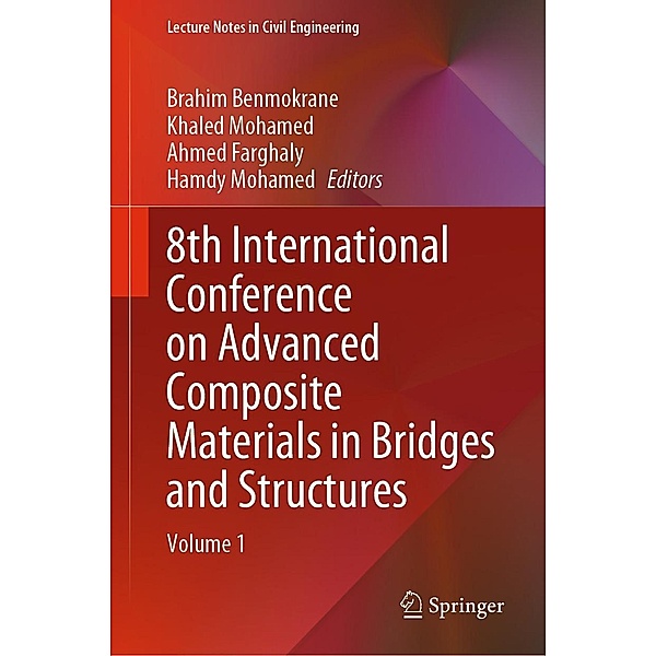 8th International Conference on Advanced Composite Materials in Bridges and Structures / Lecture Notes in Civil Engineering Bd.278