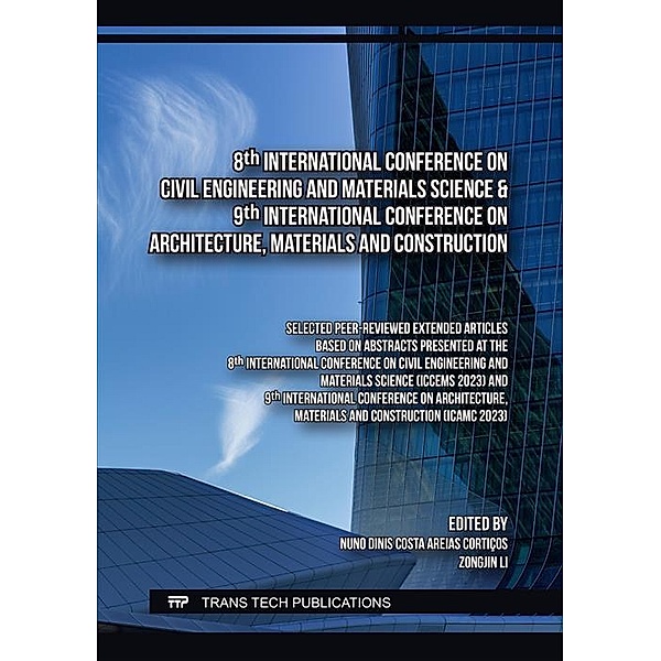 8th International Conference on Civil Engineering and Materials Science & 9th International Conference on Architecture, Materials and Construction