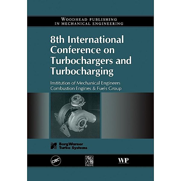 8th International Conference on Turbochargers and Turbocharging, Imeche